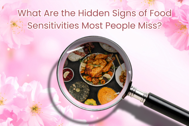 hidden signs of food sensitivities